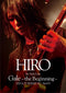 HIRO 1st Solo Live 『Gale』 the Beginning  2017.4.29 SHINJUKU ReNY [Blu-ray+2CDs]【Japan Edition】
