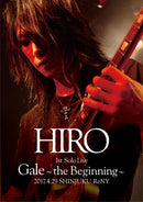 HIRO 1st Solo Live 『Gale』the Beginning 2017.4.29 SHINJUKU ReNY [DVD+2CDs]【Japan Edition】